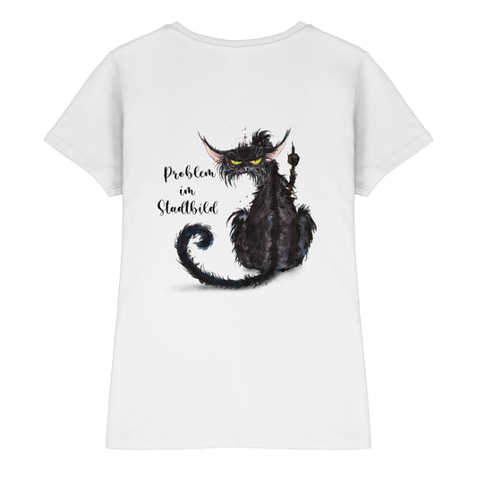 F*U-Cat Problem im Stadtbild - Ladies Premium Shirt