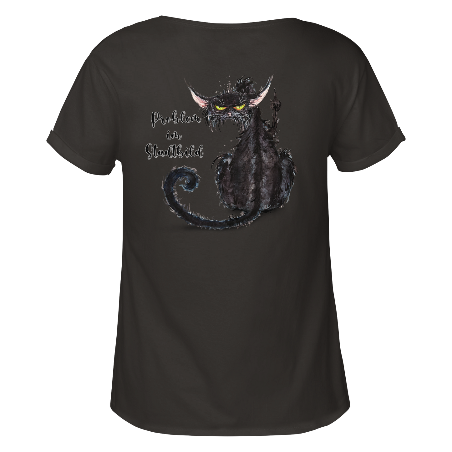 F*U-Cat Problem im Stadtbild - Womens Roll-Up T-Shirt