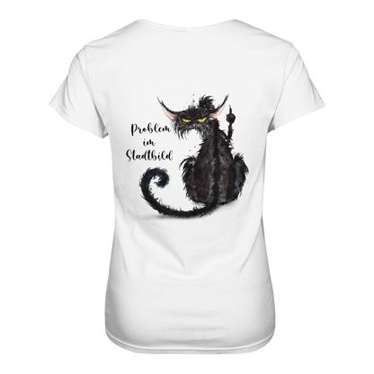 F*U-Cat Problem im Stadtbild - Ladies Premium Shirt