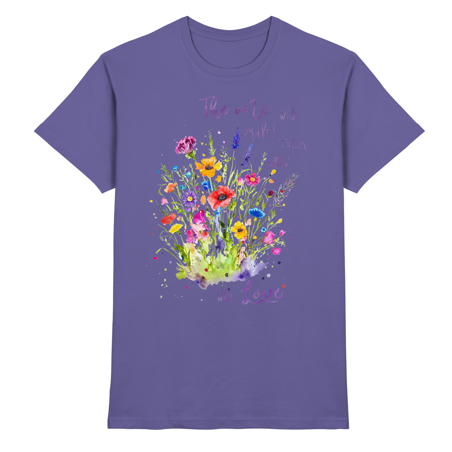 Muttertagsgeschenk - Blumen mit  Spruch - Premium Shirt
