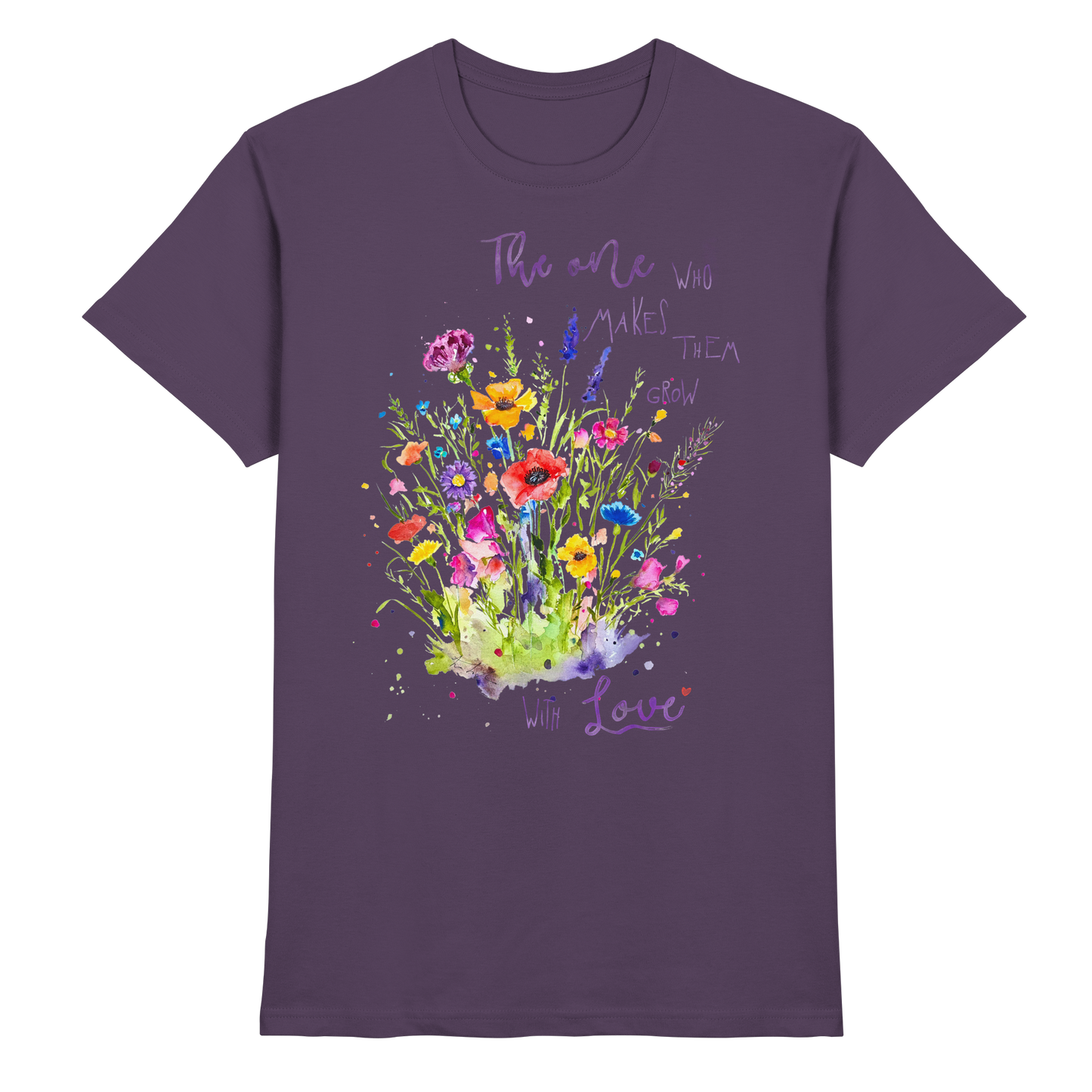 Muttertagsgeschenk - Blumen mit  Spruch - Premium Shirt