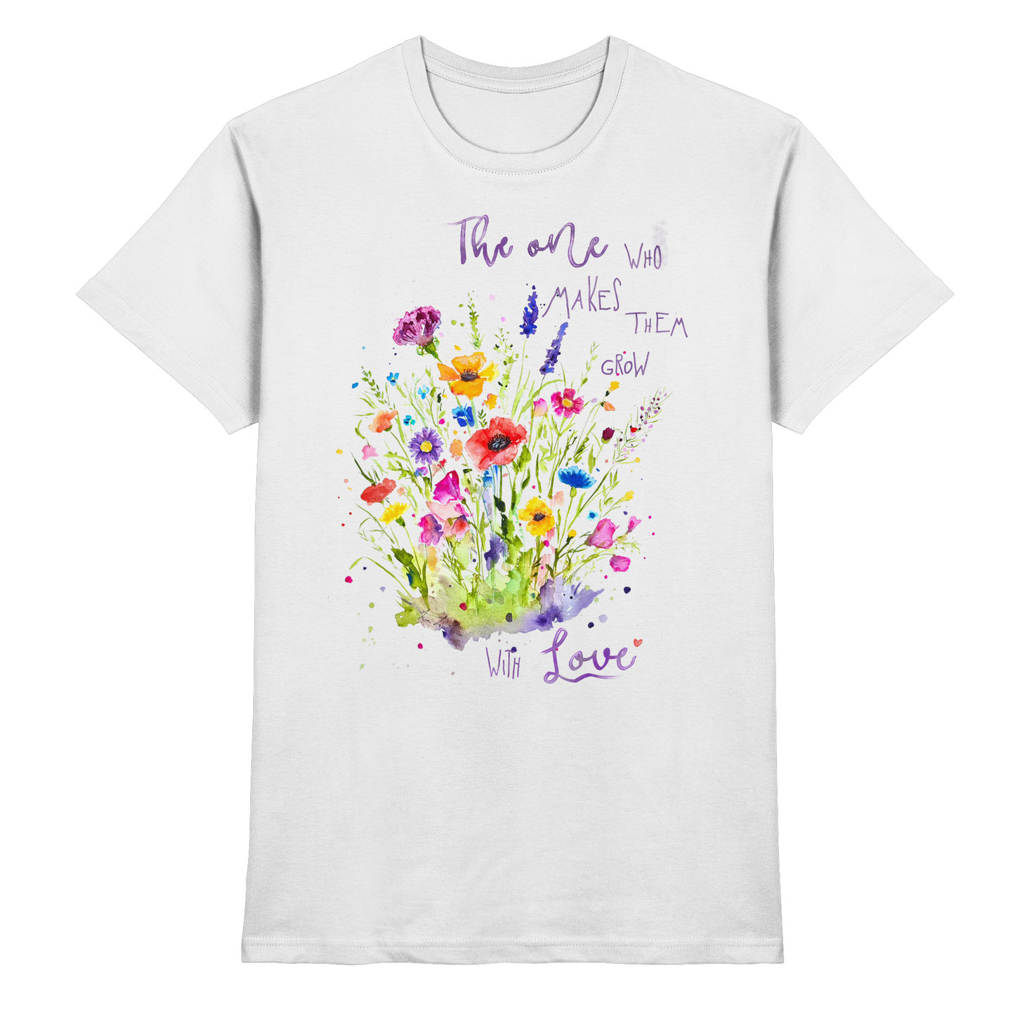 Muttertagsgeschenk - Blumen mit  Spruch - Premium Shirt